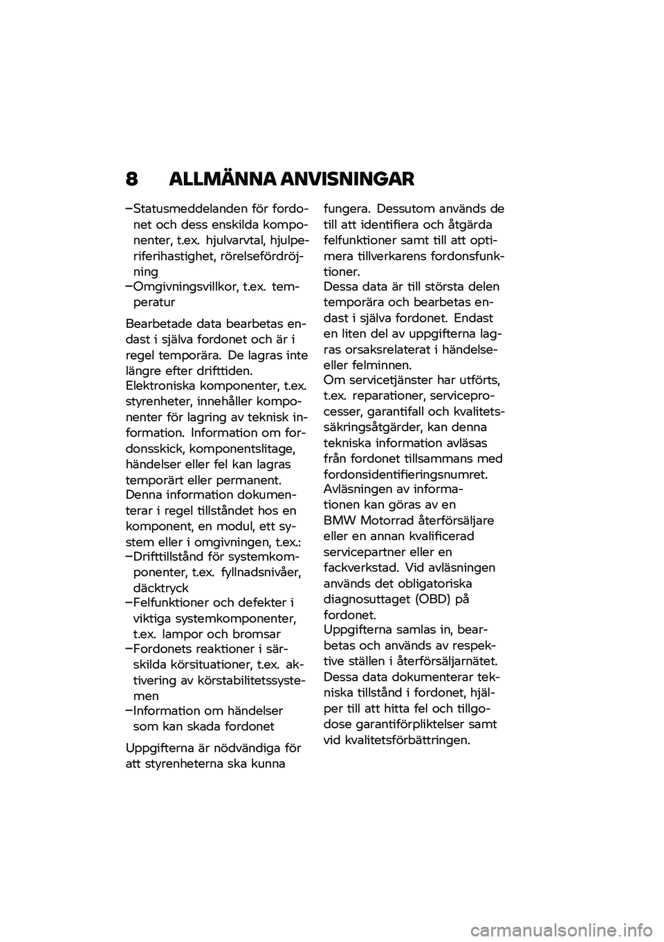 BMW MOTORRAD R NINE T SCRAMBLER 2021  Instruktionsbok (in Swedish) �A �
�������
 �
���������
�
�*��\b���
���
�
���\b��
�� ��� ��\f��
�\f���� �\f�� �
��
�
 ���
����
�\b ��\f��%�\f��������" ����2� ��$����\b��