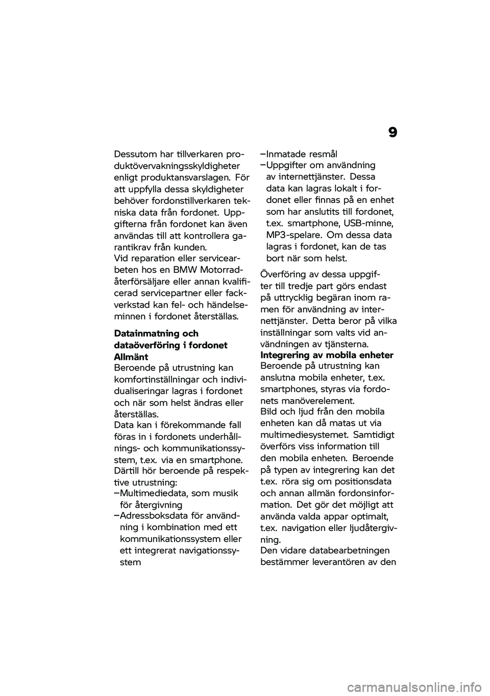 BMW MOTORRAD R NINE T SCRAMBLER 2021  Instruktionsbok (in Swedish) �C
���
�
���\f� ��\b� ���������\b��� �%��\f��
���������\b������
�
��!��
������������� �%��\f�
����\b��
��\b��
��\b���� �,���\b�� ��%�%�