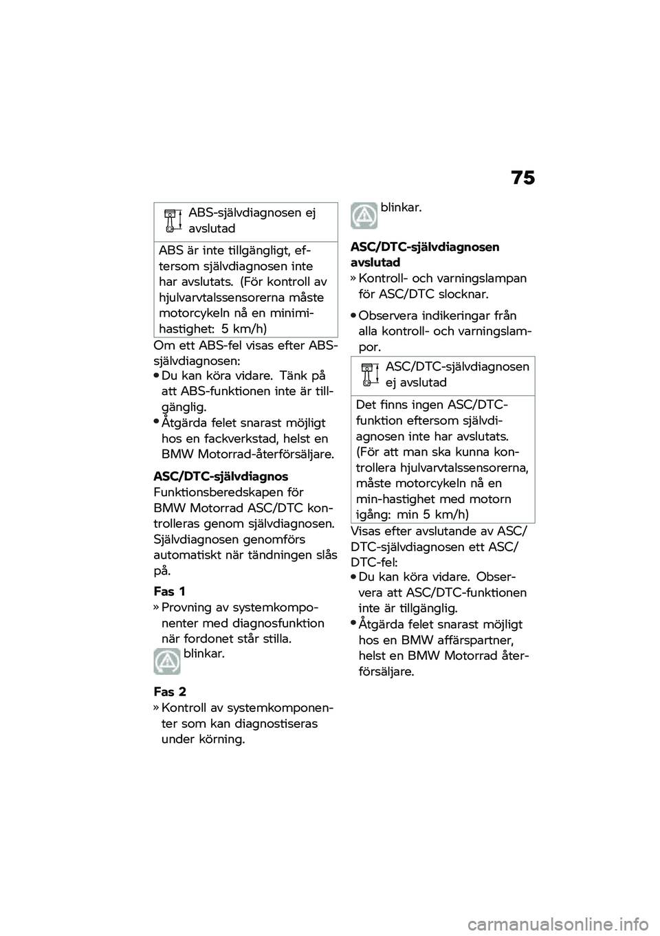 BMW MOTORRAD R NINE T SCRAMBLER 2021  Instruktionsbok (in Swedish) �@�1
�/��*��
�$����
��\b���\f�
�� ��$�\b��
����\b�

�/��* �� ���� �������������" �������
�\f� �
�$����
��\b���\f�
�� ������\b� �\b��
����\b�