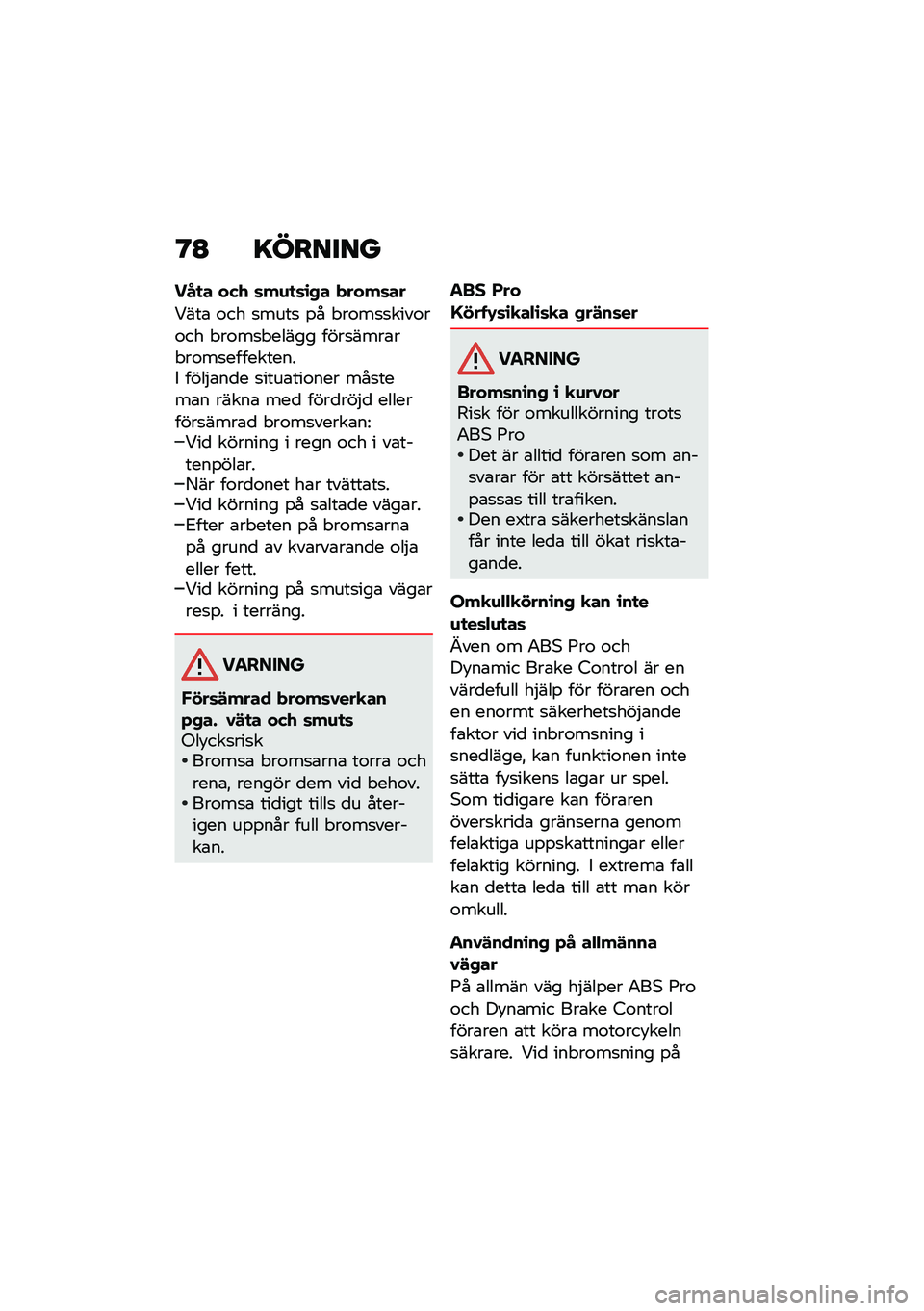 BMW MOTORRAD R NINE T SCRAMBLER 2021  Instruktionsbok (in Swedish) �@�A �=������
���
� ���. �	��\f�
�	�\b�+� �����	��
�;���\b �\f�� �
����
 �%� � ��\f��
�
����\f��\f�� � ��\f��
� ����� ����
����\b�� ��\f��
�����