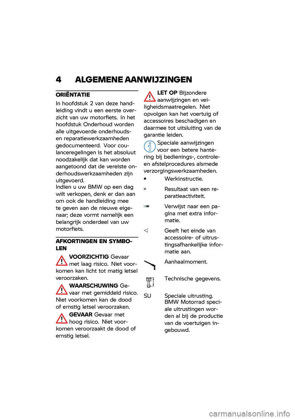 BMW MOTORRAD R NINE T SCRAMBLER 2021  Handleiding (in Dutch) � ��\f�
����� ����������
��
��7��K��-��-��
��J�D��7�-���
�� �� �G�L����(�\f��
�����������
������������
������
��� ��
�+�����
