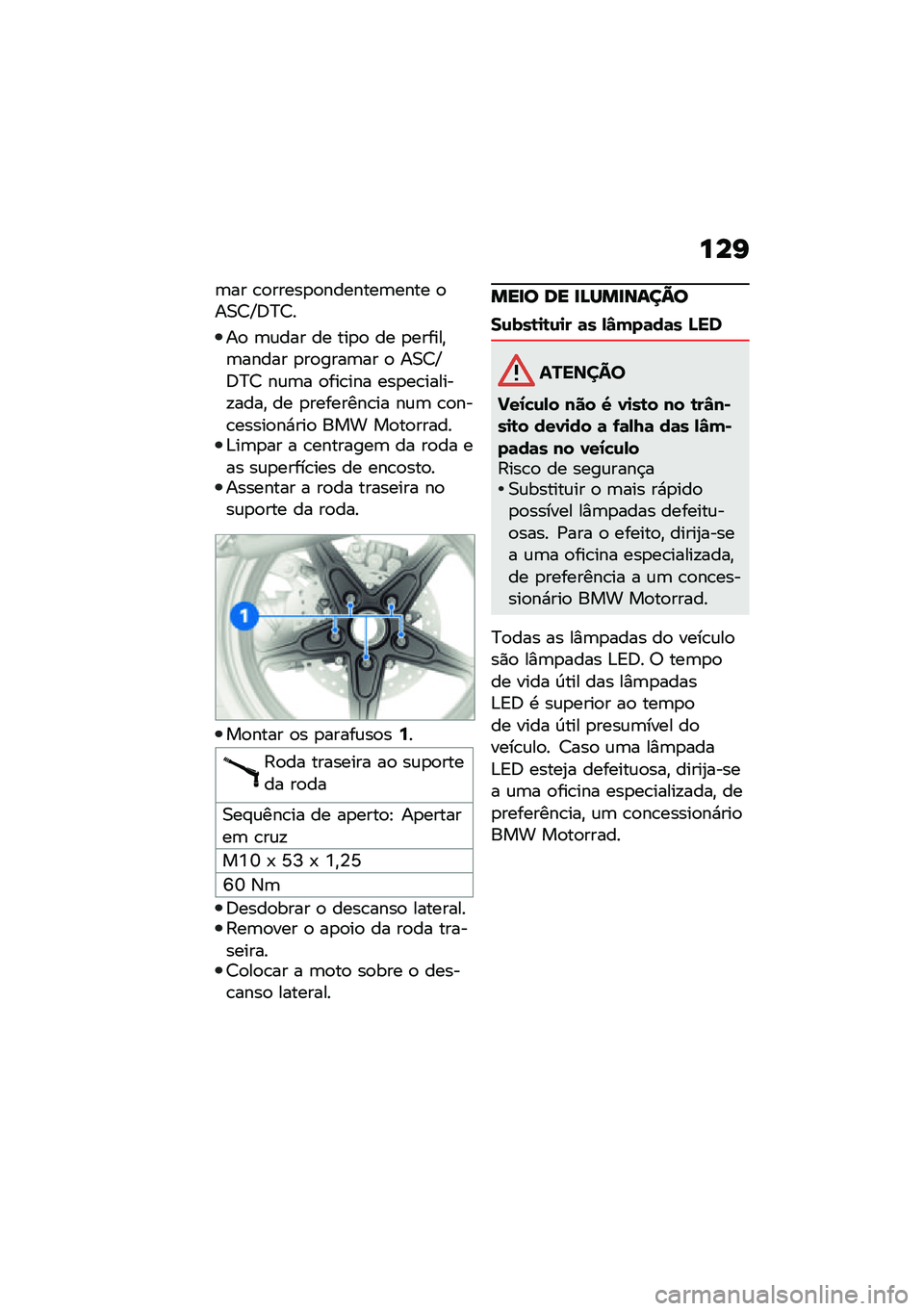 BMW MOTORRAD R NINE T SCRAMBLER 2021  Manual do condutor (in Portuguese) ���K
�	�� �\b�
�����
�
�������	���� �
��0�7�Z�;�>�7�
��
 �	�\f��� �� ���
�
 �� �
������"�	����� �
��
����	�� �
 ��0�7�Z�;�>�7 ��\f�	� �
���\b��� �