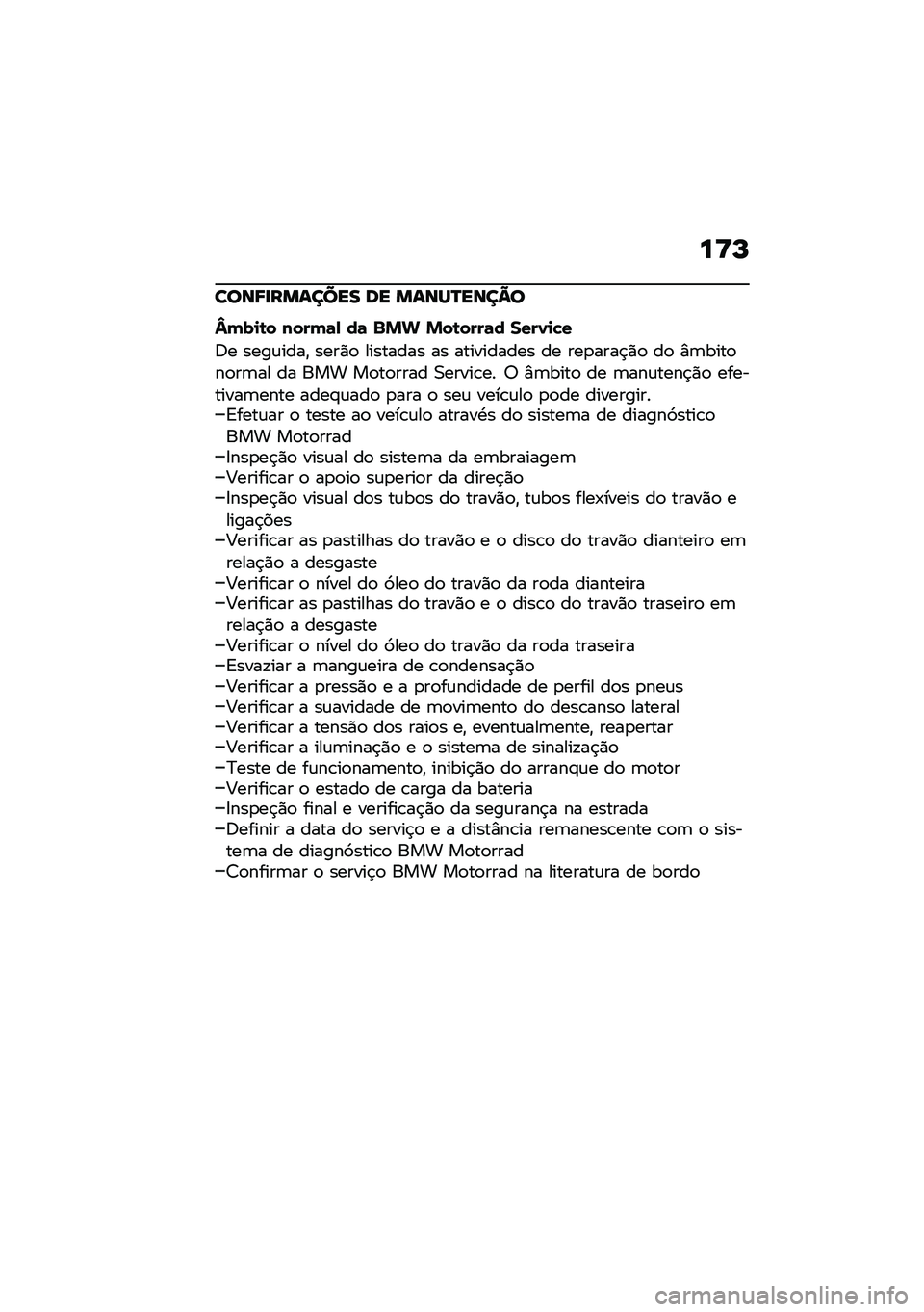 BMW MOTORRAD R NINE T SCRAMBLER 2021  Manual do condutor (in Portuguese) ��>�M
����;�
������� �� �����P����@�
�`���
�\b� �����	�, ��	 �$�%�& �%��\b����	� ����0�
�!�
�;� ����\f����" ����)�
 �������� �� �������