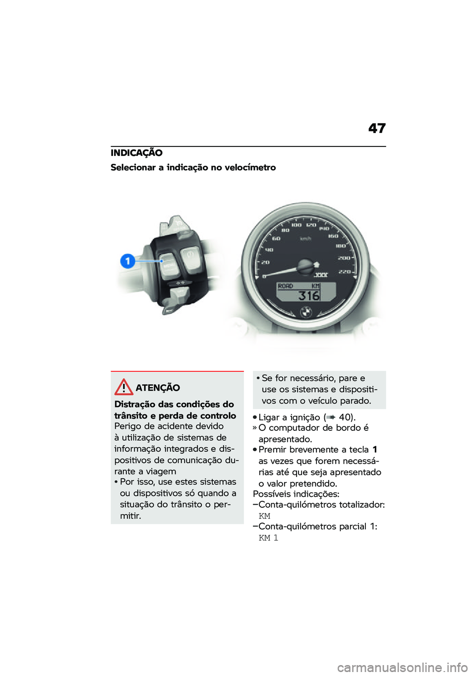 BMW MOTORRAD R NINE T SCRAMBLER 2021  Manual do condutor (in Portuguese) �,�>
�
���
����@�
���,��!�
���	� �	 �
���
�!�	�
�� �� �0��,��!�1���\b��
�������
��
��\b��	�
�� ��	� �!����
�
��� ���\b��O���
�\b� � �����	 �� �