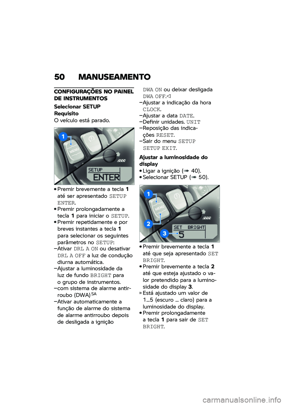 BMW MOTORRAD R NINE T SCRAMBLER 2021  Manual do condutor (in Portuguese) �6�	 �����������P�
����;�
�������� �� �D��
���A�� �
���P������P��
���,��!�
���	� �����
���.�\f�
��
�\b�
�6 ����\b�\f��
 ����* �
�����
�