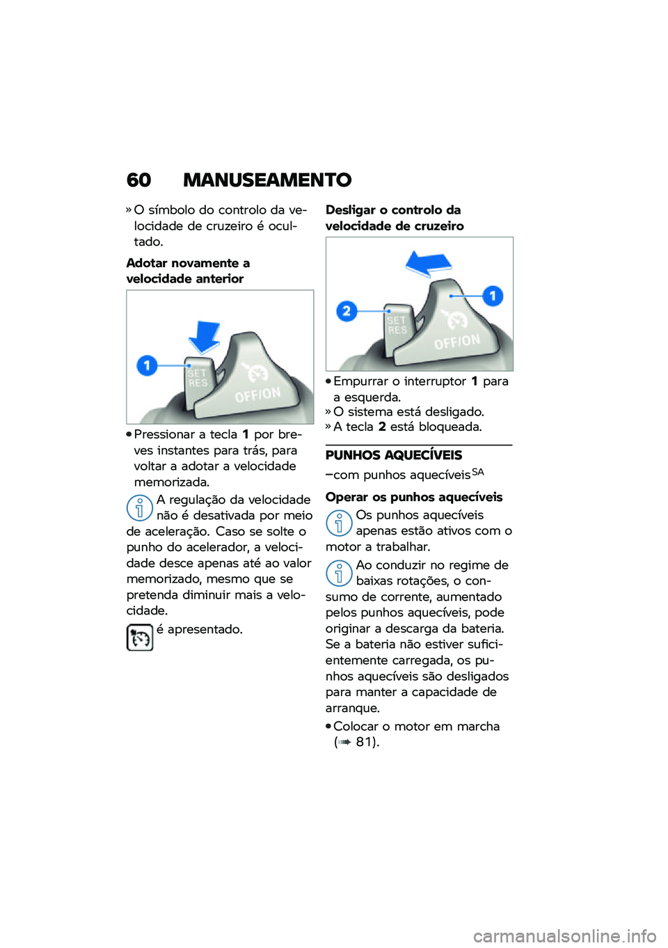 BMW MOTORRAD R NINE T SCRAMBLER 2021  Manual do condutor (in Portuguese) �9�	 �����������P�
�6 ���	��
��
 ��
 �\b�
����
��
 �� �����
�\b����� �� �\b��\f�!����
 �. �
�\b�\f������
�
����\b�	� ���0�	����\b� �	�0��,��!�
�