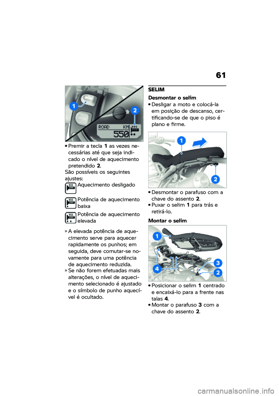 BMW MOTORRAD R NINE T SCRAMBLER 2021  Manual do condutor (in Portuguese) �9�
�/���	�� � ���\b���6�� ���!�� ����\b����*���� ���. �#�\f� ���2� ������\b���
 �
 ����� �� ��#�\f��\b��	����
�
���������
�8��0�)�
 �
�
�