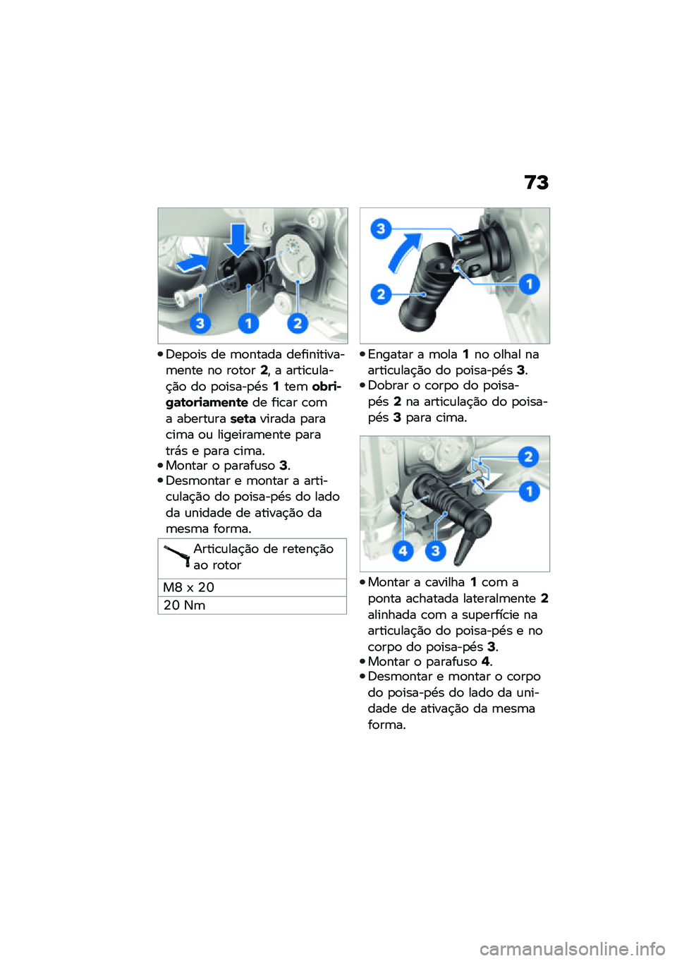 BMW MOTORRAD R NINE T SCRAMBLER 2021  Manual do condutor (in Portuguese) �>�M
�;��
�
�� �� �	�
����� ������������	���� ��
 ��
��
��8�" � �����\b�\f����$�)�
 ��
 �
�
�����
�.��6���	����
�)�/�	�\b���
�	����\b��� ���\b