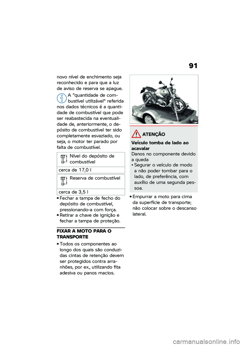 BMW MOTORRAD R NINE T SCRAMBLER 2021  Manual do condutor (in Portuguese) �K�
��
��
 ����� �� ���\b���	����
 ���2����\b�
����\b���
 � �
��� �#�\f� � ��\f�!�� �����
 �� ������� �� ��
���\f��
� �_�#�\f�������� �