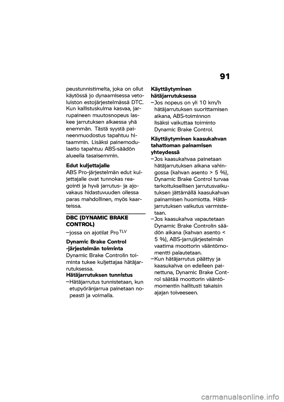 BMW MOTORRAD R NINE T SCRAMBLER 2021  Käsikirja (in Finnish) �<�\f
��\b������������\b�
��
� ����
 �� ��
�
����	� ��!���	 �� �� ��
�
����\b���
 �\f�\b����
������ �\b�����	���\b���\b�
��	���	 �0��/���� �