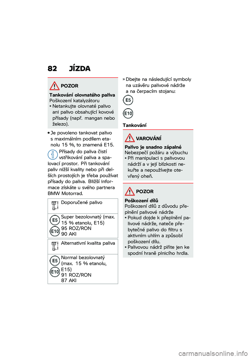 BMW MOTORRAD R NINE T SCRAMBLER 2021  Návod k obsluze (in Czech) �M� �Y���:�
�����
�T�	��
���\b��0 ������	��6�/� �7�	��,��	�1��������\b ��
��
����\f����%�+���
���%��� ����"��
��- ��
���"��
�� ��
���"� ��*�