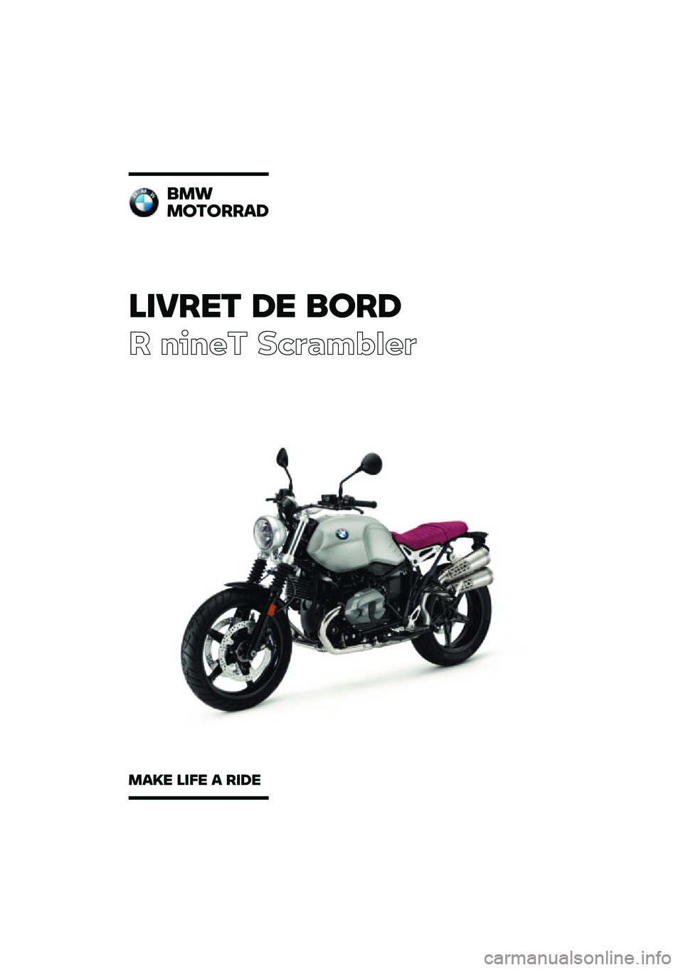 BMW MOTORRAD R NINE T SCRAMBLER 2020  Livret de bord (in French) ������ �\b� �	�
��\b
� ����� ��\b�	�
��\f�
��	
�	��\f
��
��
���
�\b
��
�� ���� �
 ���\b� 
