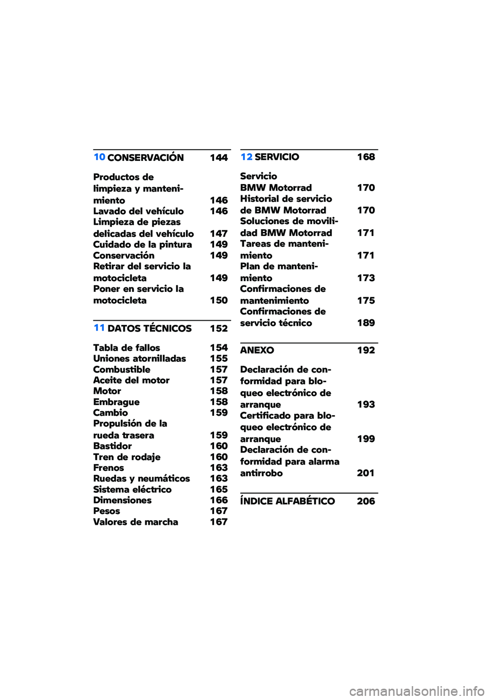 BMW MOTORRAD R NINE T SCRAMBLER 2020  Manual de instrucciones (in Spanish) �
�\b���
����:���\f�M�
 �
�#�#
�F��!�4����!�( �4��-��,�/���<� �) �,��������,�����! �
�#�5���&��4�! �4��- �&��=�*���-�! �
�#�5���,�/���<� �4� �/���<��(�4��-�