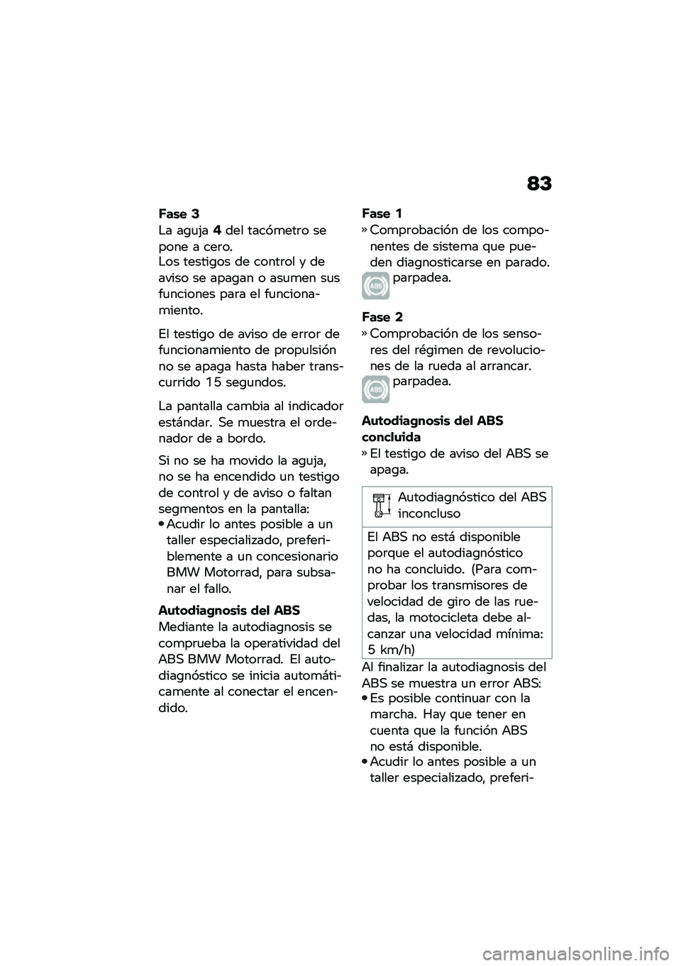 BMW MOTORRAD R NINE T SCRAMBLER 2020  Manual de instrucciones (in Spanish) �?�D
�G��\b� �6
�$� ��\b�
�(��8��� �����
���	� ������ � ���	���$�� ������\b�� �� �����	�� � ������� �� ����\b�� � ���
�
�� ��
���
��