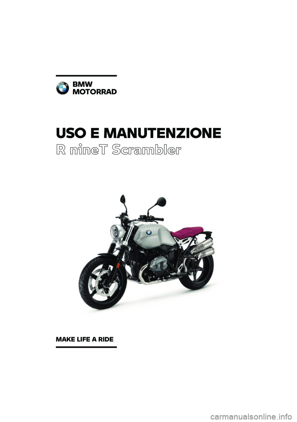 BMW MOTORRAD R NINE T SCRAMBLER 2020  Libretto di uso e manutenzione (in Italian) ��� � ���\b��	��\b�
���\b�
� ����� ��\b�	�
��\f�
��	
�\f��
���	�����
���� ���� � ���� 