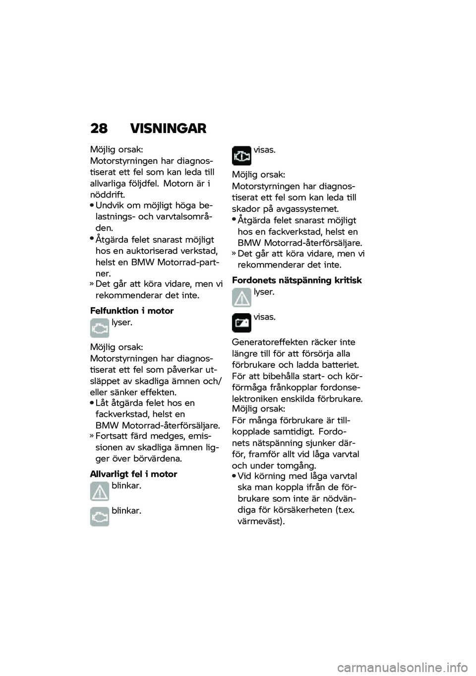 BMW MOTORRAD R NINE T SCRAMBLER 2020  Instruktionsbok (in Swedish) ��B ��������
�
���$��� �\f��
�\b��=
��\f��\f��
��!������� ��\b� �
��\b���\f�
����
���\b� ��� ��� �
�\f� ��\b� ���
�\b �����\b����\b�����\b �