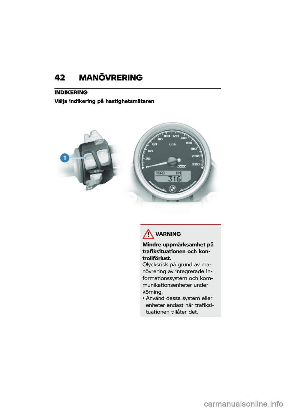 BMW MOTORRAD R NINE T SCRAMBLER 2020  Instruktionsbok (in Swedish) �!� ��
�����<����
�����=�<����
��#�$�%� �\b���\b�
���\b��, �+� �/��	�
�\b�,�/��
�	��#�
����
�������
��\b���� �\f�+�+��#��
�	���/��
 �+��
��� �\b�
�