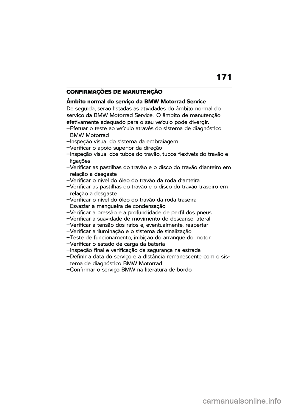 BMW MOTORRAD R NINE T SCRAMBLER 2020  Manual do condutor (in Portuguese) ��>�
����;�
������� �� �����P����@�
�`�(��
�\b� ����(�	�- �� ����1�
�
� ��	 �%�&� �&��\b����	� ����1�
�"�
�;� ����\f����" ����)�
 ��������