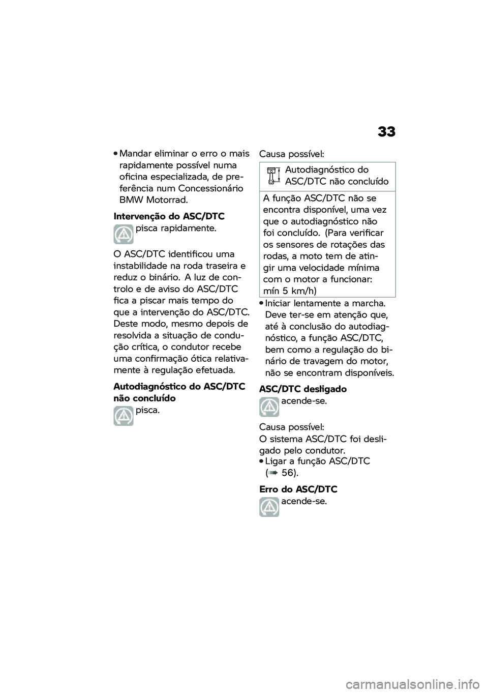 BMW MOTORRAD R NINE T SCRAMBLER 2020  Manual do condutor (in Portuguese) �M�M
������ ����	���� �
 ����
 �
 �	������
����	���� �
�
������ ��\f�	��
���\b��� ���
��\b�����!����" �� �
���������\b�� ��\f�	 �7�
��\