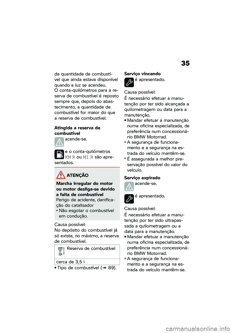 BMW MOTORRAD R NINE T SCRAMBLER 2020  Manual do condutor (in Portuguese) �M�6
�� �#�\f�������� �� �\b�
�	��\f������� �#�\f� ����� ������ ����
�
������#�\f����
 � ��\f�! �� ��\b�����\f��6 �\b�
�����#�\f���9�	����