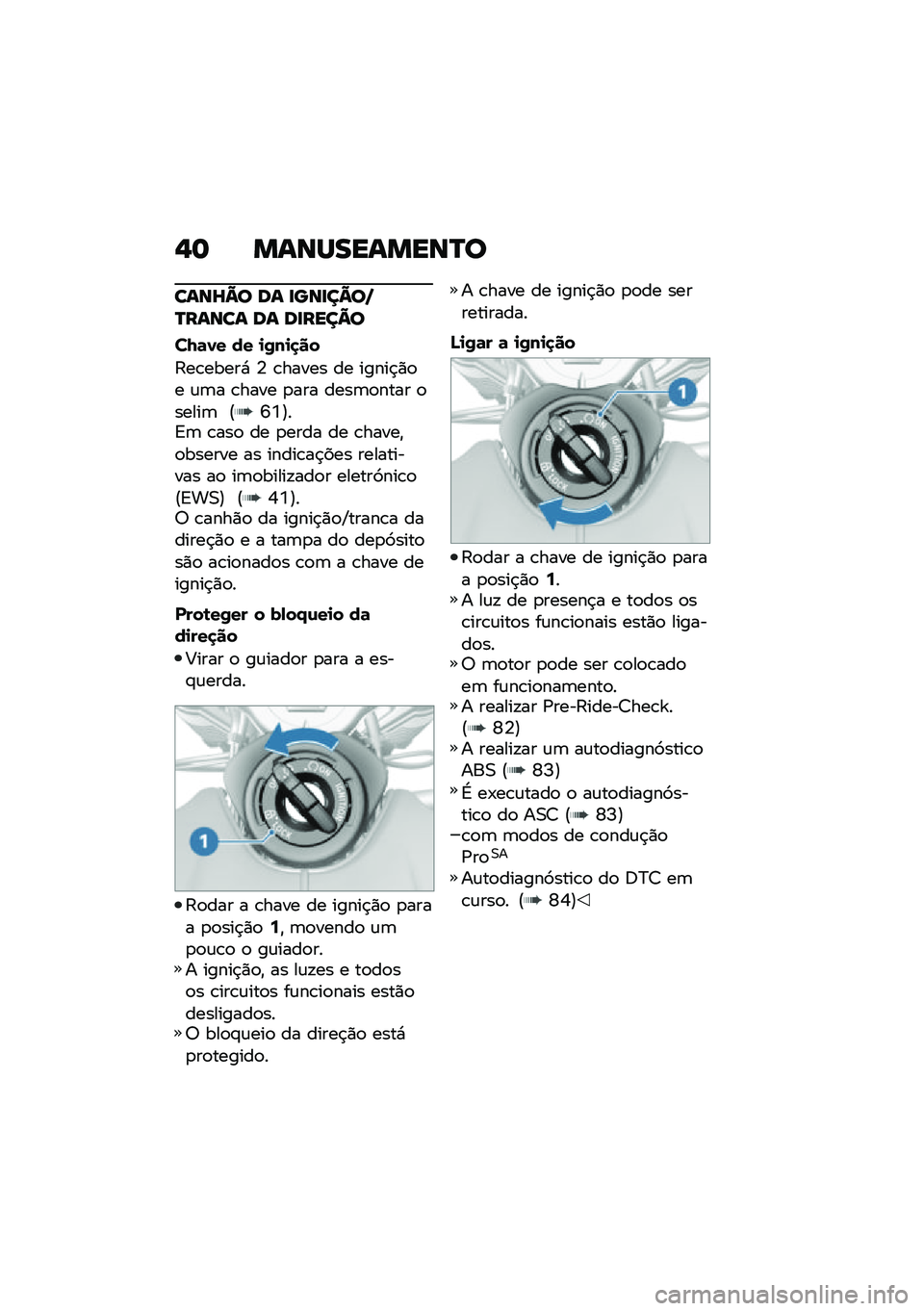 BMW MOTORRAD R NINE T SCRAMBLER 2020  Manual do condutor (in Portuguese) �,�	 �����������P�
����^�@� �� �
���
��@��R�P����� �� ��
����@�
��K�	�1� �� �
�0��
�
��
�:��\b�����* �4 �\b����� �� �����$�)�
� �\f�	� �\b��