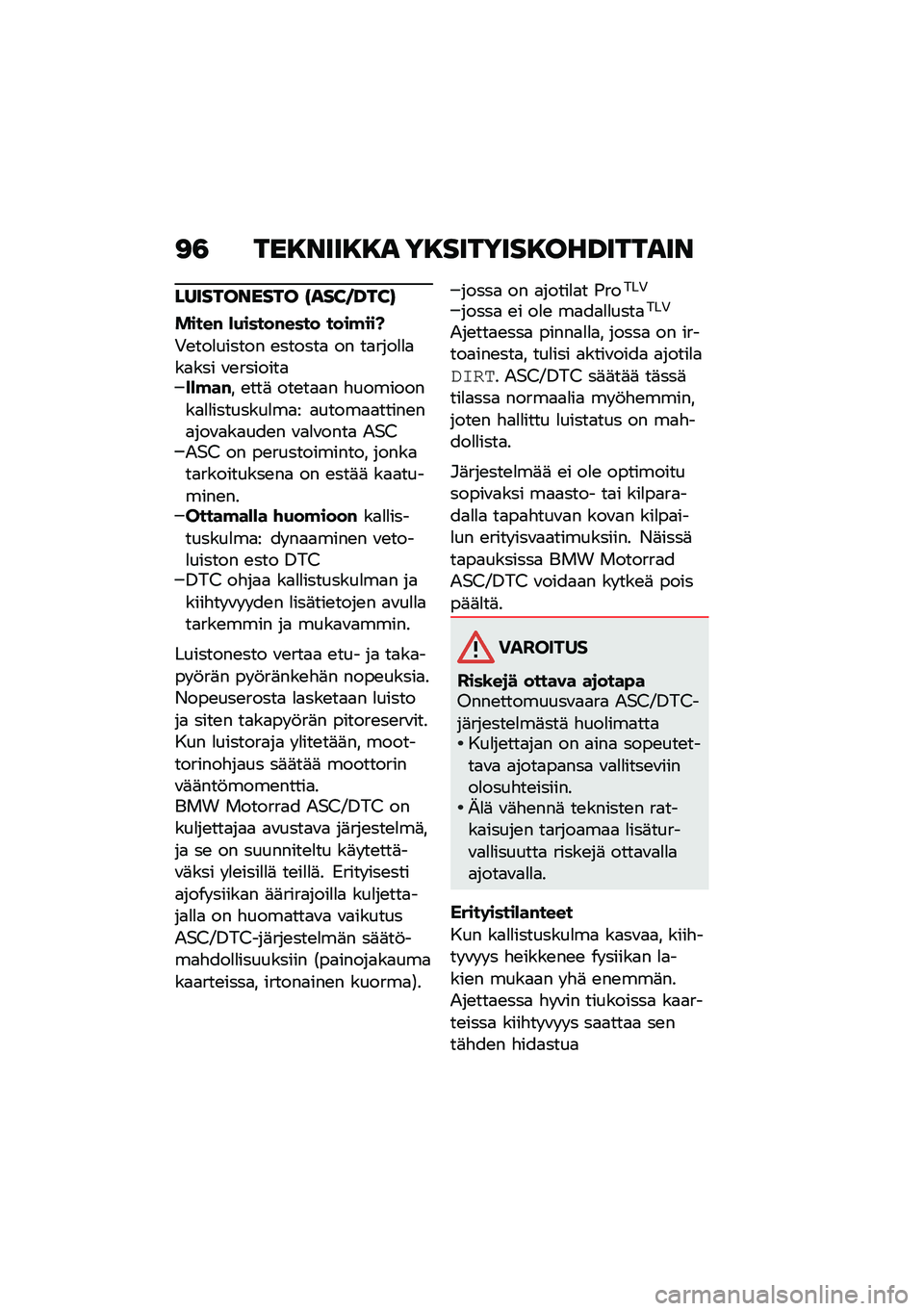 BMW MOTORRAD R NINE T SCRAMBLER 2020  Käsikirja (in Finnish) �<�3 ���8����8�8� ��8�������8���B������
����������� �A���D�E�B��D�C
�����# �*�+�����#���� ����!���K
�+�\b���
������ �\b������
 �� ��