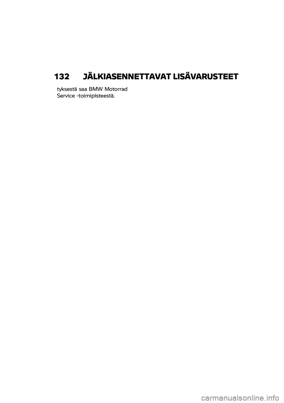 BMW MOTORRAD R NINE T SCRAMBLER 2020  Käsikirja (in Finnish) �\f�>� ����8�����������)�� �����)��H������
�� ���\b���	 ��
�
 ��� �������
��$�\b��\f��-�\b �����������\b�\b���	� 