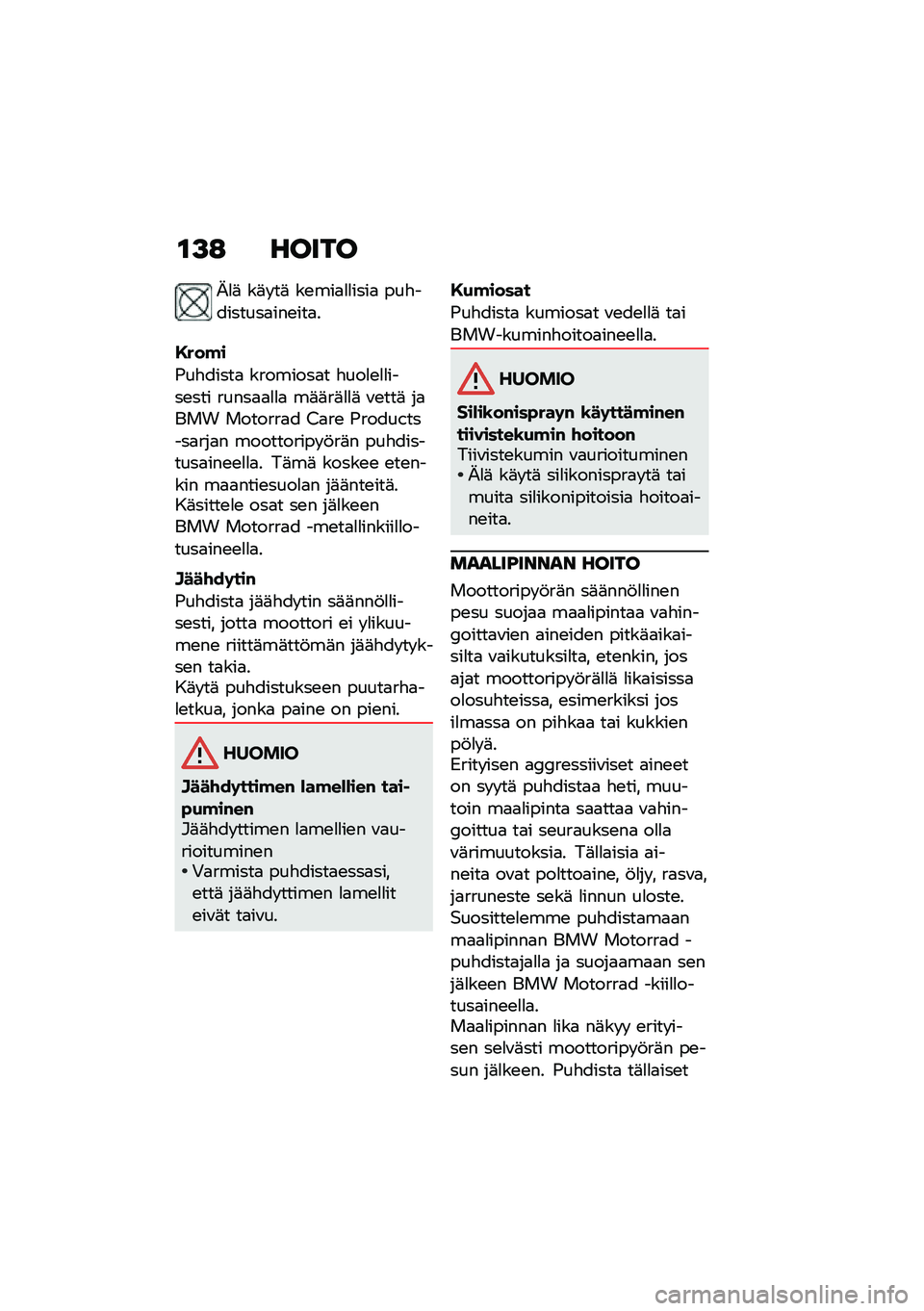 BMW MOTORRAD R NINE T SCRAMBLER 2020  Käsikirja (in Finnish) �\f�>�: �����
�J�
�	 ��	� ��	 ��\b���
�
�
����
 ���"��������
���\b���
�
�,���!�
�(��"�����
 ��������
� �"���
�\b�
�
����\b��� �����
�
�
�
�
 ��	