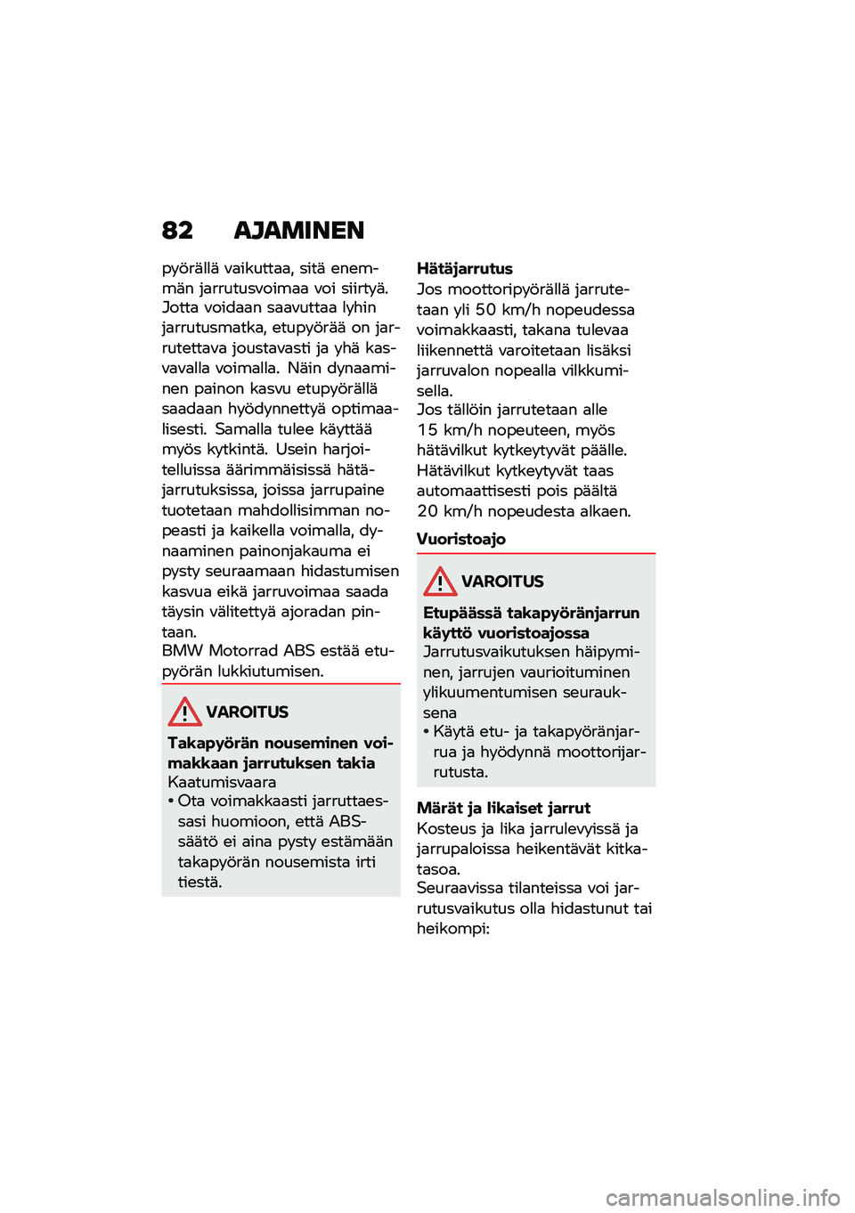 BMW MOTORRAD R NINE T SCRAMBLER 2020  Käsikirja (in Finnish) �:� ��������
�� �!��	�
�
�	 �\f�
������
�
� ����	 �\b��\b����	� ��
�������\f����
�
 �\f�� ������ �	��#����
 �\f����
�
� ��
�
�\f����
�
 �
� �"��