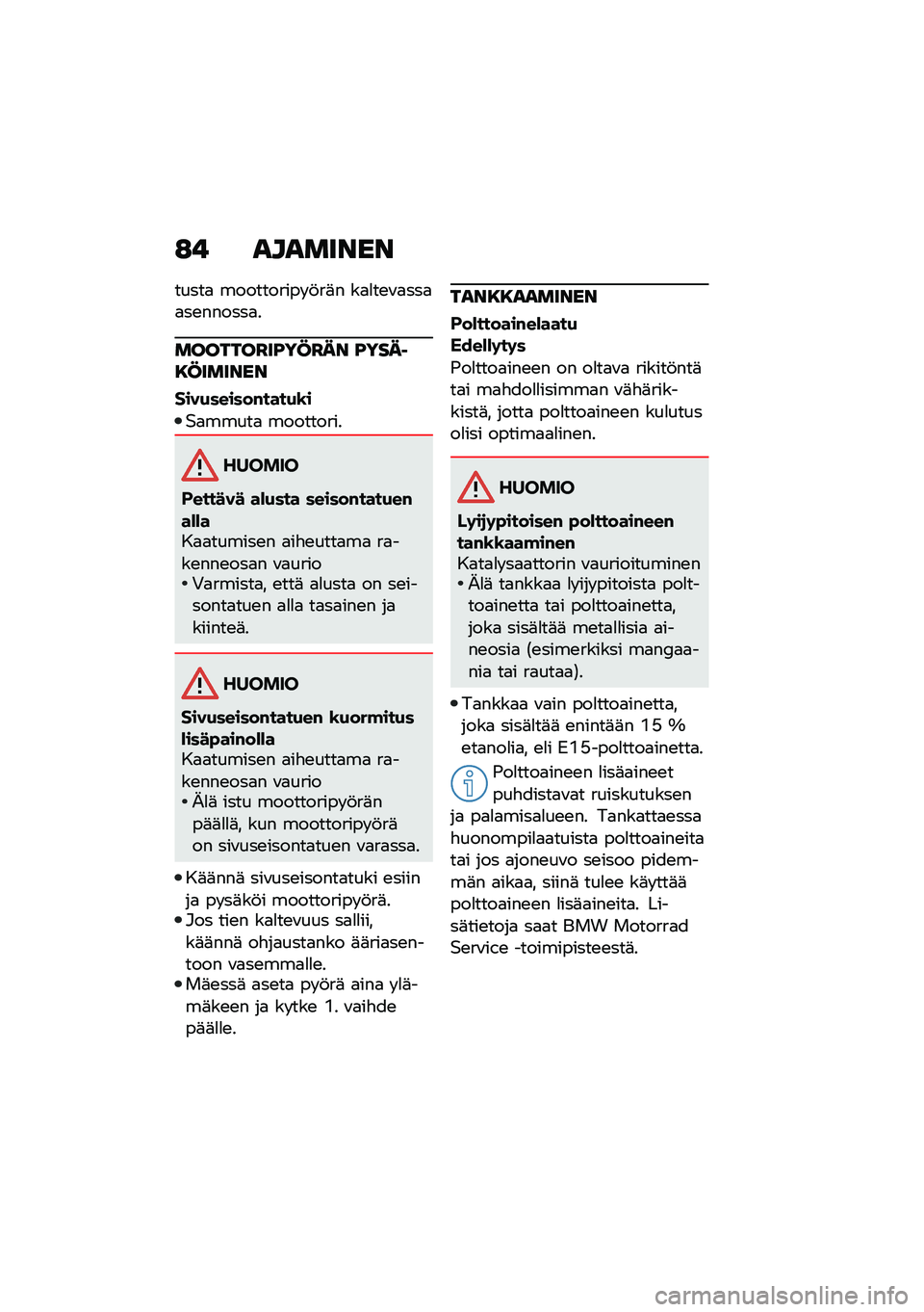 BMW MOTORRAD R NINE T SCRAMBLER 2020  Käsikirja (in Finnish) �:� ��������
�����
 ���������� �!��	� ��
�
��\b�\f�
���
�
��\b������
�
�������H��F��@�H�� �F����1�8�@������
����+������#����+�\b�
�$�
