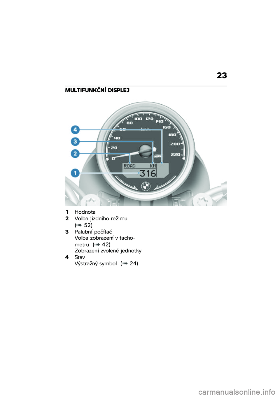 BMW MOTORRAD R NINE T SCRAMBLER 2020  Návod k obsluze (in Czech) ��T
�	��J�3��b���L�^�� �;����J��Y
�=�4������
�?�5���*�
 ��\b����\b�� ������%�B�]�6�C�A�1�
��%�*��\b ����\b��
��5���*�
 ���*��
����\b �" ��
����,����