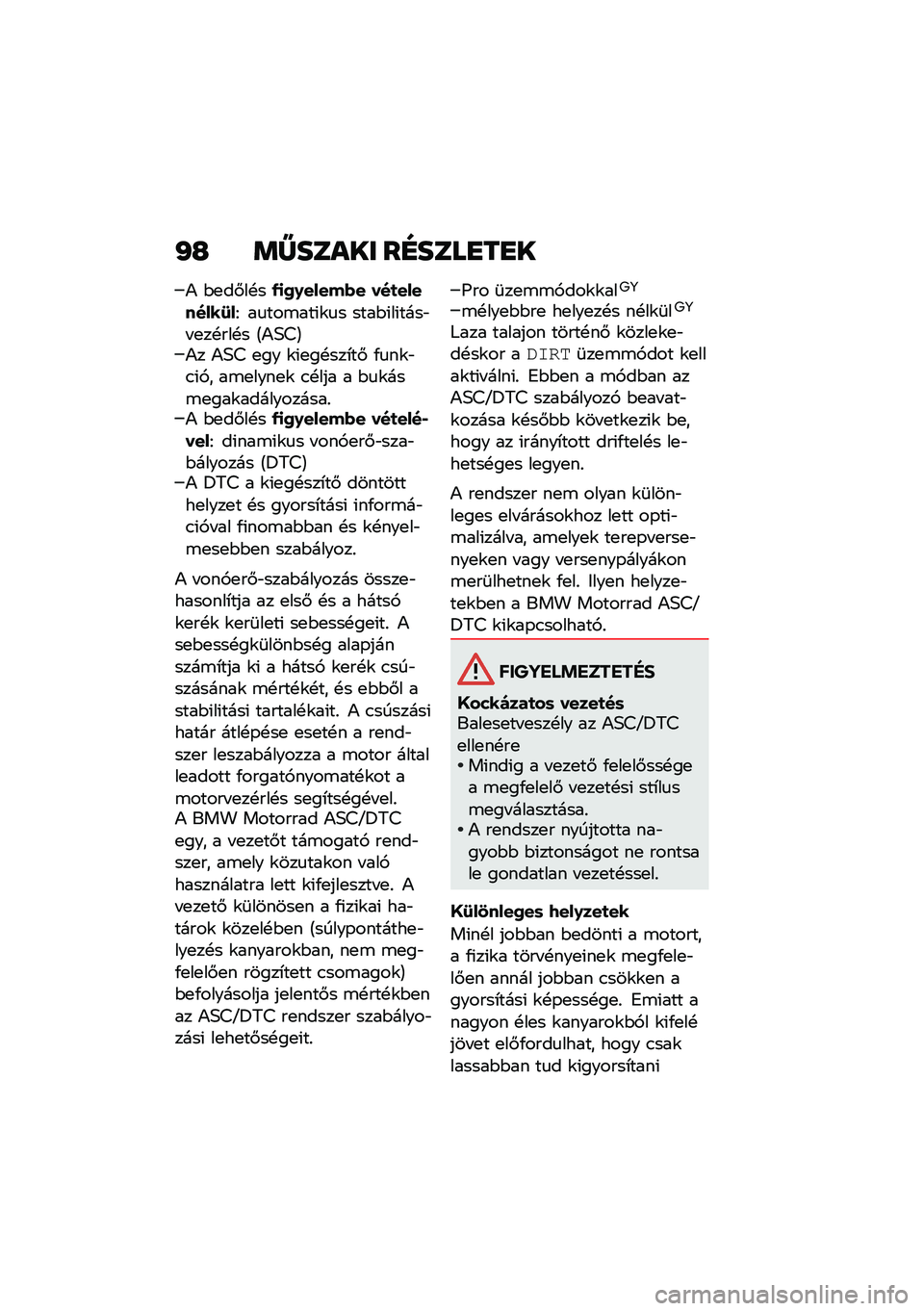 BMW MOTORRAD R NINE T SCRAMBLER 2020  Kezelési útmutató (in Hungarian) �J�H �	�Y����� ��E����
��
�
�) �$�
��#��!��/�
�2�0�����*� ���
��������:��F ��
���\b���(�\f�
� ����$�(��(����"� �
��!���!� �A�)�5�=�B�)� �)�5�= �
�� �\f