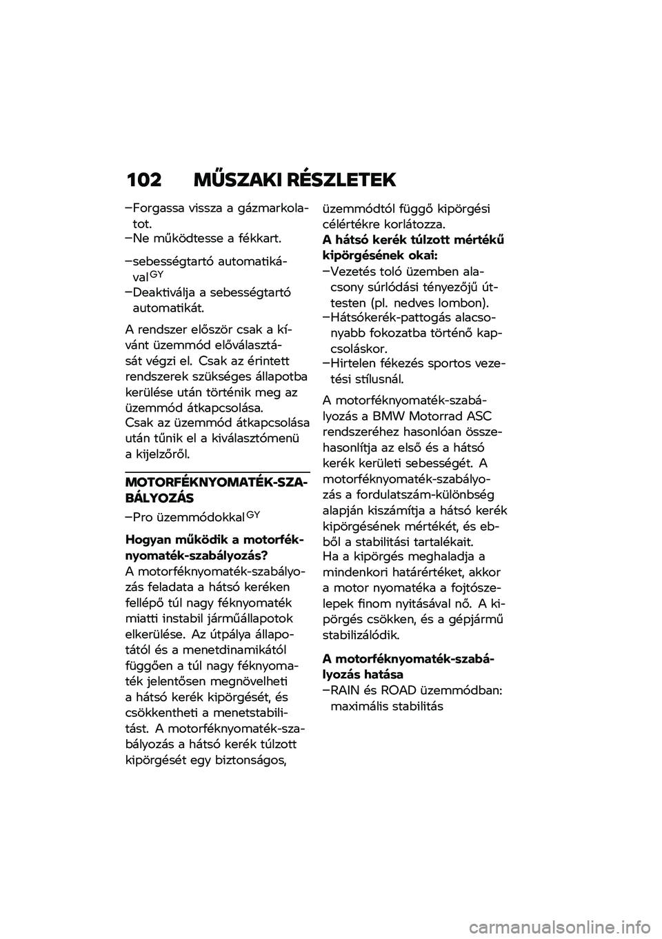 BMW MOTORRAD R NINE T SCRAMBLER 2020  Kezelési útmutató (in Hungarian) ��� �	�Y����� ��E����
��
�
�C������� � �(���� � ����\b���\f����"����%�D�
 �\b��\f����
���
 � �/�!�\f�\f����%
��
�$�
���!������, ��
���\b���(