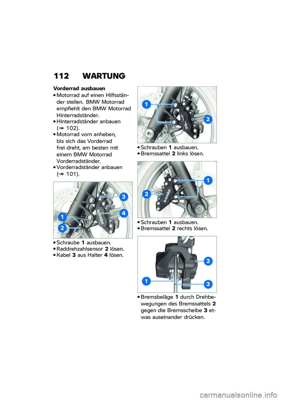 BMW MOTORRAD R NINE T URVAN G/S 2021  Betriebsanleitung (in German) �\f�\f� �\b���.�:��
�� �\b���\b�\b�\f� �\f����\f���
�������\f� �\f�� ���\b��\b �%��#��	�	��(�\b�$��� �	���#�#��\b� ��� �������\f����,�����#� ���