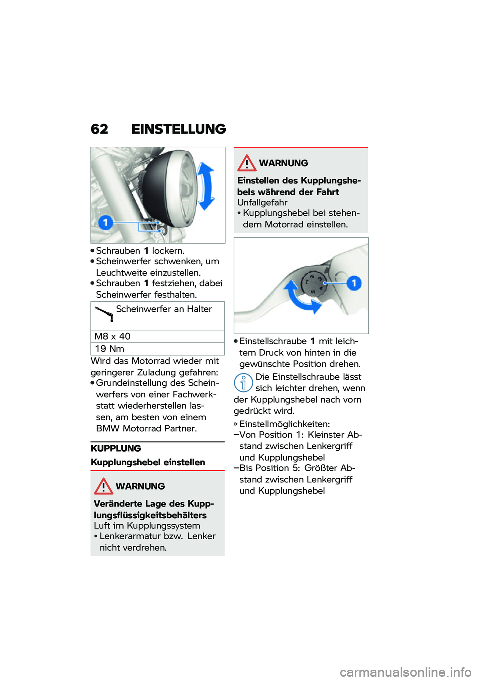 BMW MOTORRAD R NINE T URVAN G/S 2021  Betriebsanleitung (in German) �3� �����.����:��
�
����\f����\b�0�#��� ���\b��
�����\b�!����� �	���!��\b� ��\b�
 ���"������!���� ���\b���	���#�#��\b��
����\f����\b�0���	�