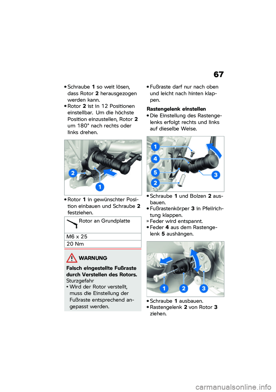 BMW MOTORRAD R NINE T URVAN G/S 2021  Betriebsanleitung (in German) �3�=
�
����\f����0�	� �!��� �#�&�	��\b�
��\f�	�	 �1�����2����\f��	�������\b�!�����\b � �\f�\b�\b��1�����2��	� ��\b �D�- �*��	�����\b��\b���\b�	���#�#��