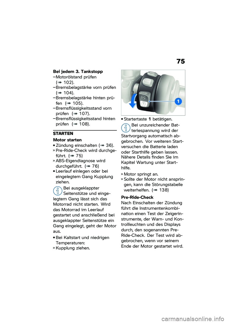 BMW MOTORRAD R NINE T URVAN G/S 2021  Betriebsanleitung (in German) �=�,
�	�� �M����" �4�% ��\f�
�D��
� �A�A
������&�#�	��\f�\b� �,�����\b�:�D�F�-�;������	���#�\f��	��(�� � ����\b �,�����\b�:�D�F�R�;������	���#�\f��	��(�� 