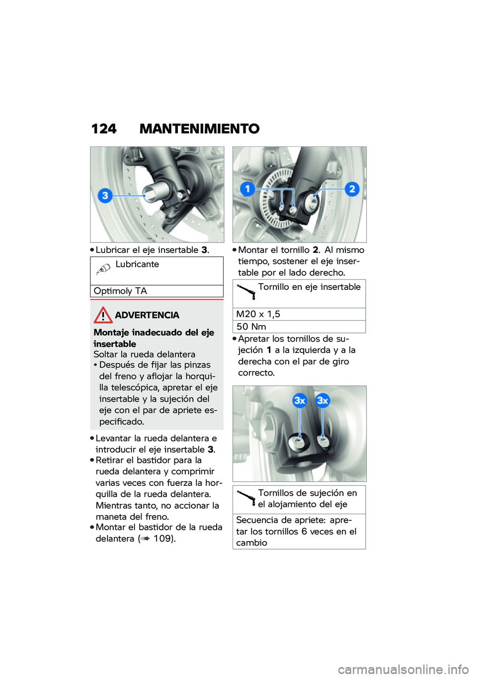 BMW MOTORRAD R NINE T URVAN G/S 2021  Manual de instrucciones (in Spanish) �
��" ���
���
�\f��\f��
��
�$�
��	����	 �� ��(� �����	������6�
�$�
��	������
�5����
��� �7�+
�����������
����	��D� �������\f��� ���
 