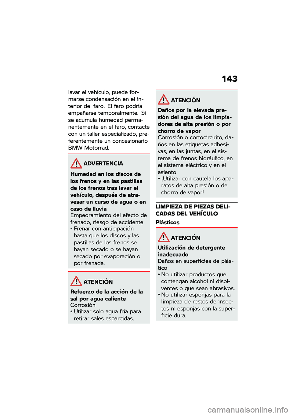 BMW MOTORRAD R NINE T URVAN G/S 2021  Manual de instrucciones (in Spanish) �
�"�D
�����	 �� ������
���" ��
��� ���	�&�
��	�� ������������ �� �� ���&���	���	 ��� ���	�� �%� ���	� ����	����
���1��	�� ���
���