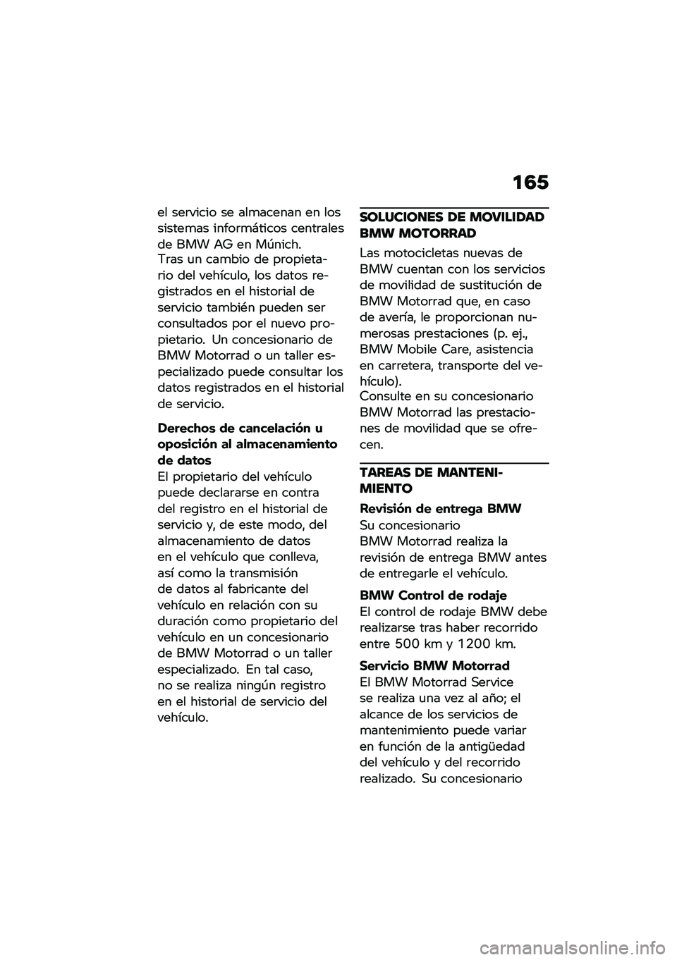 BMW MOTORRAD R NINE T URVAN G/S 2021  Manual de instrucciones (in Spanish) �
�4�/
�� ���	����� �� ���
������ �� ���������
�� �����	�
�#����� �����	������ ��� �+�W �� ��-������7�	�� �
� ���
��� �� ��	��