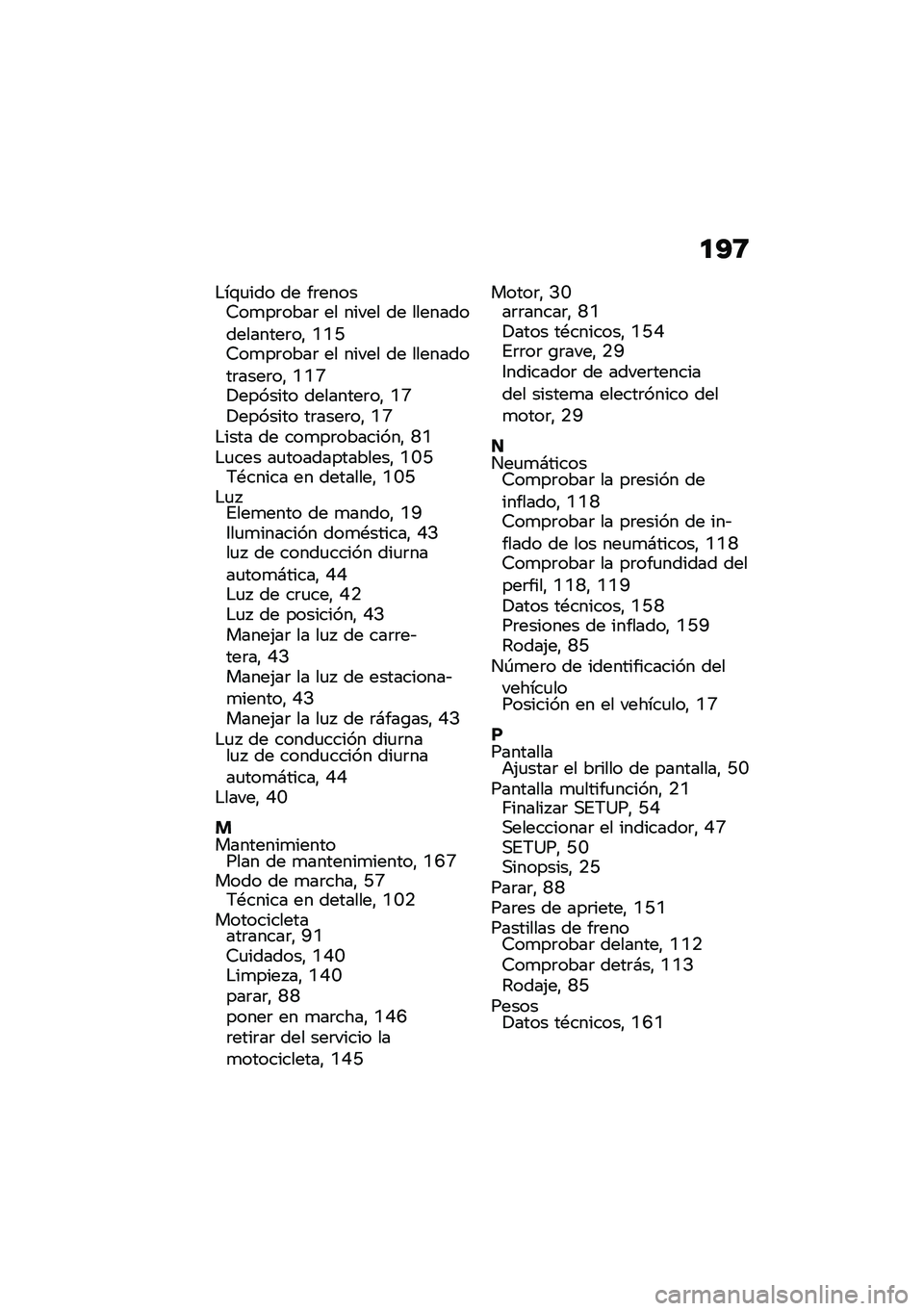 BMW MOTORRAD R NINE T URVAN G/S 2021  Manual de instrucciones (in Spanish) �
�A�8
�$��\f�
��� �� ��	�����6��
��	����	 �� ����� �� ���������������	��" �C�C�N�6��
��	����	 �� ����� �� ���������	����	��" �C�C�I�!