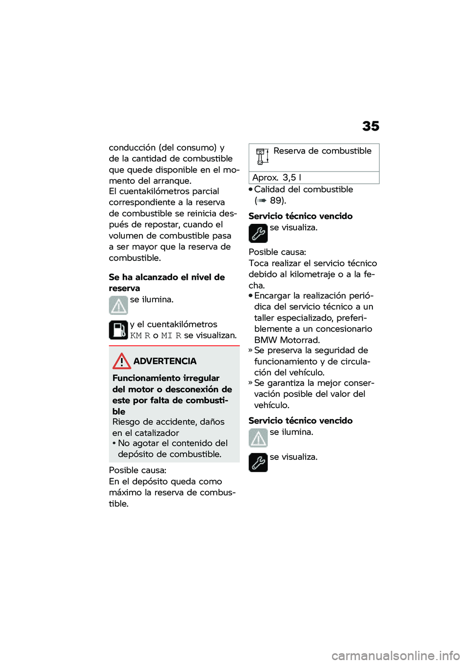 BMW MOTORRAD R NINE T URVAN G/S 2021  Manual de instrucciones (in Spanish) �D�/
�����
����� �8��� �����
�
��9 ��� �� �������� �� ���
��
�������\f�
� �\f�
��� ���������� �� �� �
��&�
���� ��� ��	�	���\f�
�