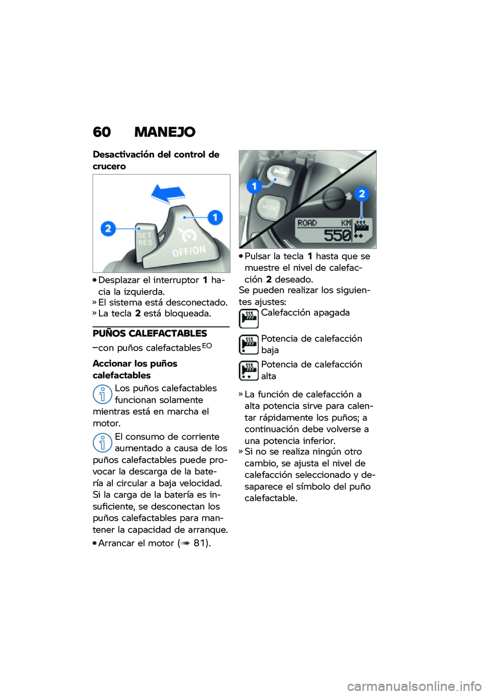 BMW MOTORRAD R NINE T URVAN G/S 2021  Manual de instrucciones (in Spanish) �4�\b ���
��G�
���\b���	��,����� ���
 ����	���
 �����\f����
�!������ ��	 �� �����	�	�
����	�2���&��� �� �� �\f�
���	����%� ������
� ��