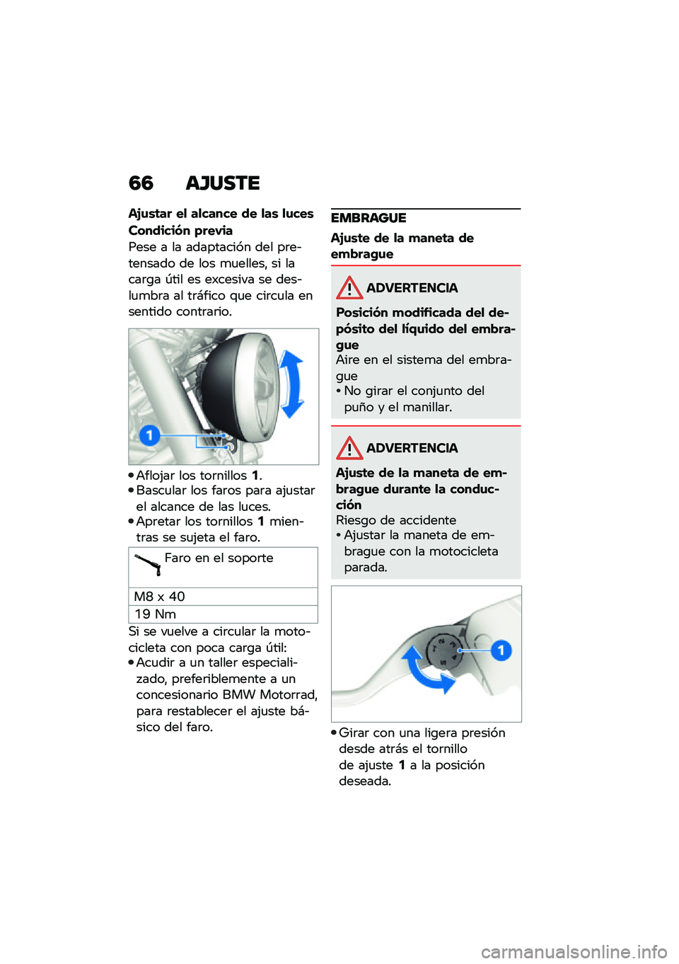 BMW MOTORRAD R NINE T URVAN G/S 2021  Manual de instrucciones (in Spanish) �4�4 ��G����
��D�\f�\b�	�� ��
 ��
����� �� �
��\b �
�\f���\b
��������� �)���,��
���� � �� ���������� ��� ��	��&������� �� ��� �
�
��