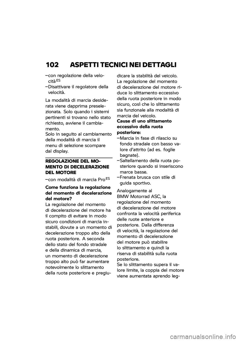 BMW MOTORRAD R NINE T URVAN G/S 2021  Libretto di uso e manutenzione (in Italian) �\f�
� ���9���� ���8���8� ��� �/�������
��� �\b����\f�	�!���� ���\f�\f�	 ���\f�����
� �*�
�4���	�
�
���	�\b� ��\f �\b����\f�	�
��\b� ���\f�\f�	��