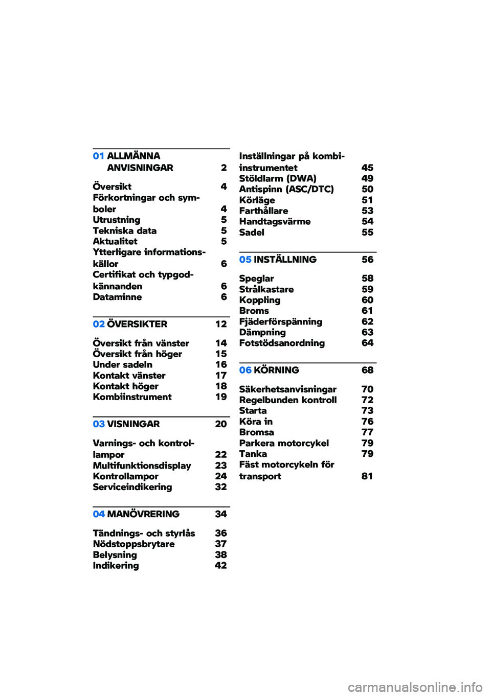 BMW MOTORRAD R NINE T URVAN G/S 2021  Instruktionsbok (in Swedish) �	��
�������
�
���������
� �
�������� � �"�#���$���%��%�&�� �$�(�) ��*�+�,�-�$�.�� � �/���0���%��%�& �1�3���%���� �4��� �1�
���0��.���� �1�5��