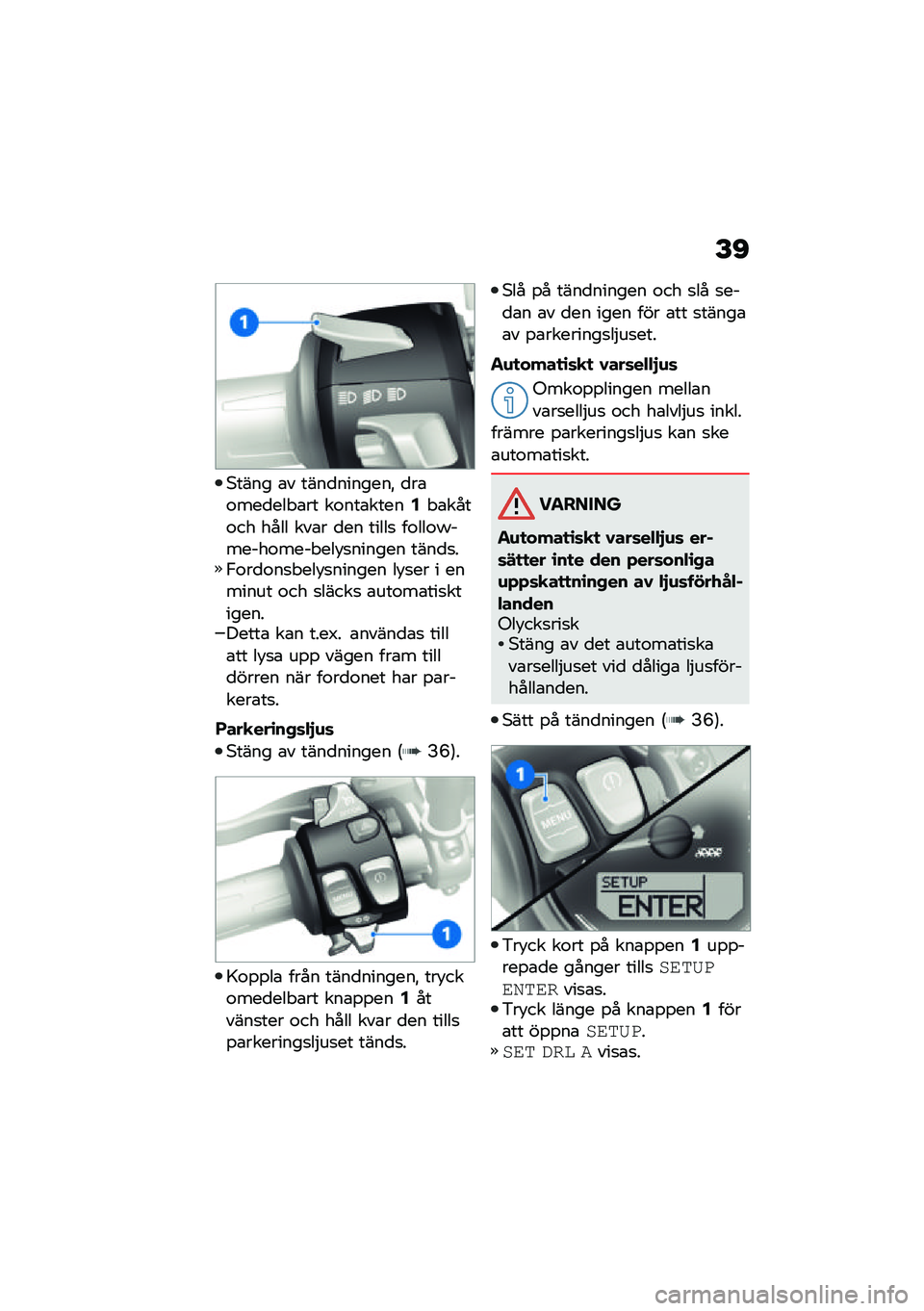 BMW MOTORRAD R NINE T URVAN G/S 2021  Instruktionsbok (in Swedish) �E�C
�*���� �\b� ����
�������" �
��\b�\f���
��� �\b�� ��\f���\b�����2� �\b����\f�� ���� ���\b� �
�� �����
 ��\f���\f�+������\f���� ���!�
��
