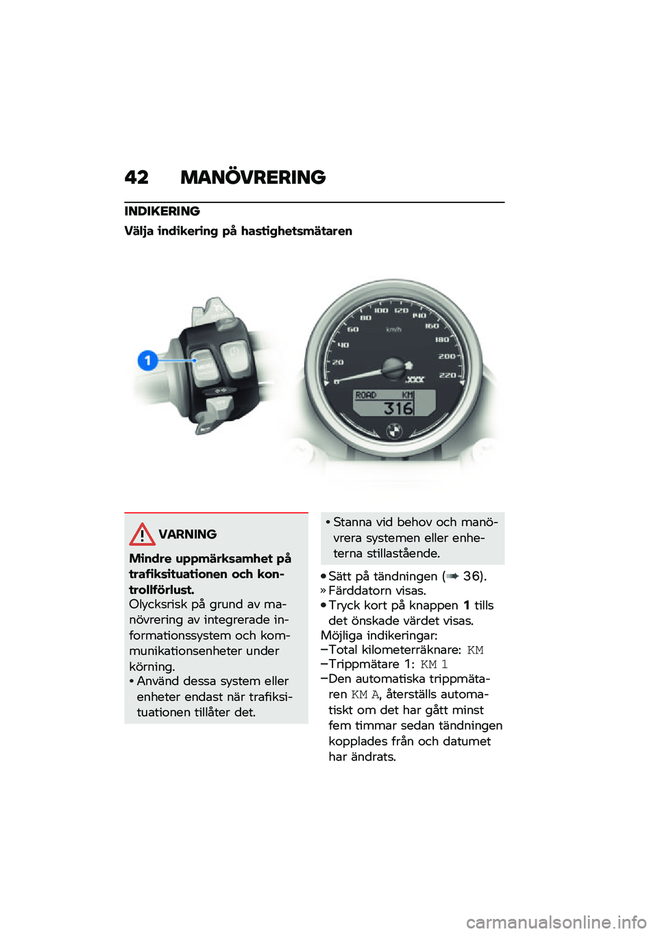 BMW MOTORRAD R NINE T URVAN G/S 2021  Instruktionsbok (in Swedish) � � ��
�����<����
�����=�<����
��!�"�#� �\b���\b�
���\b��+ �*� �.��	�
�\b�+�.��
�	��!�
����
�������
��\b���� �\f�*�*��!��
�	���.��
 �*��
����\b�
�