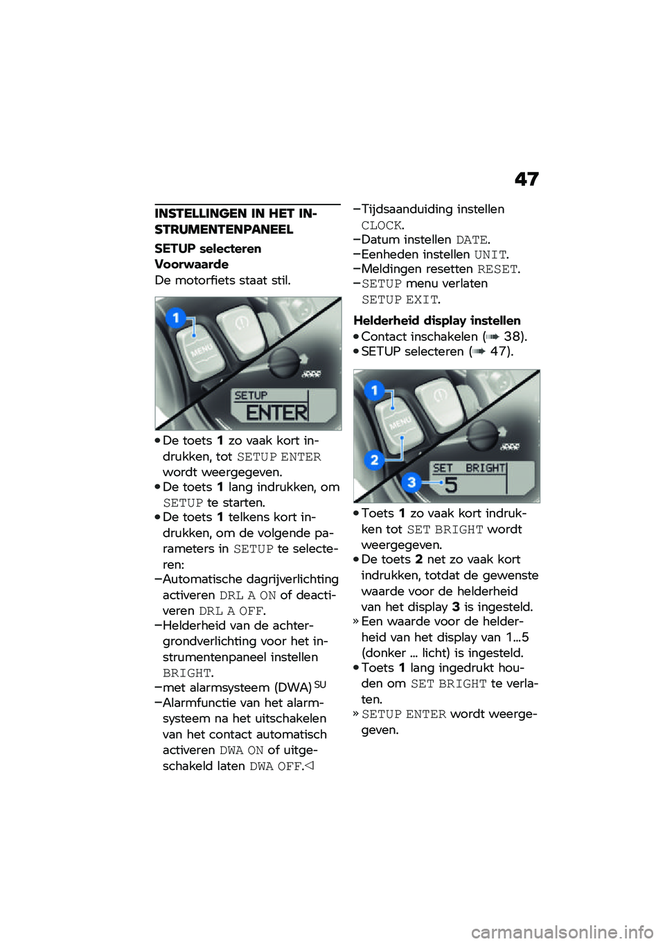 BMW MOTORRAD R NINE T URVAN G/S 2021  Handleiding (in Dutch) ��:
���G�-��\f�\f���
�� �� �8��- ���(�G�-�7�����-���M�����\f
����� �*�����!����
�� � ��$�	�	���
�!� ������ ���� ���
�
� ����\b�
�!� �����