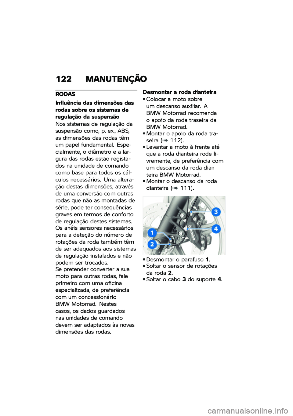 BMW MOTORRAD R NINE T URVAN G/S 2021  Manual do condutor (in Portuguese) ��� �����P����@�
�����
���-�,�\f�3��!�
�	 ��	� ��
������� ��	�����	� ����� �� ��
��\b���	� �����/�\f�,�	�
�� ��	 ��\f�������
�3�
� ���